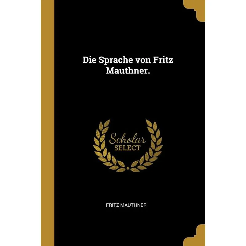 Die Sprache von Fritz Mauthner.