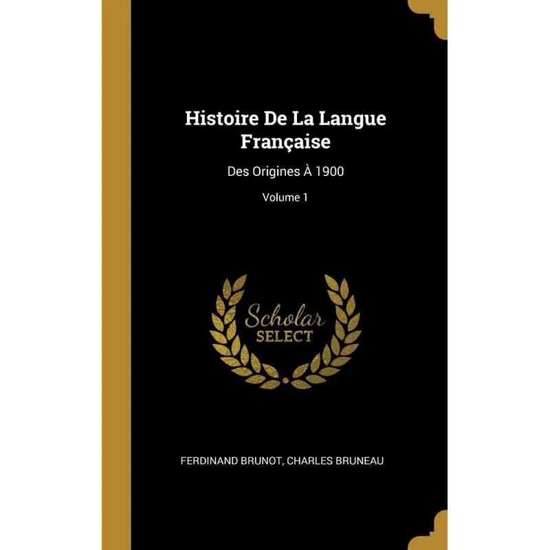 Histoire De La Langue Française