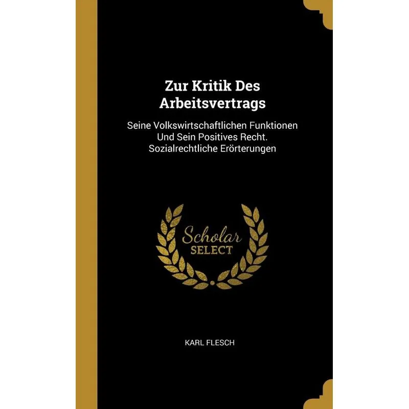 Zur Kritik Des Arbeitsvertrags