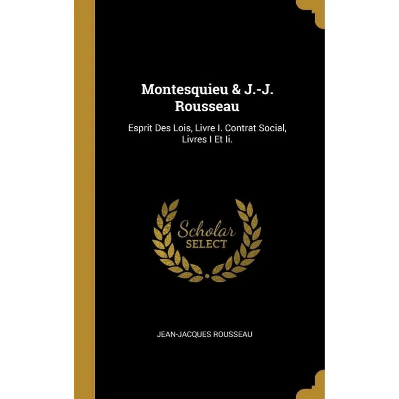 Montesquieu & J.-J. Rousseau