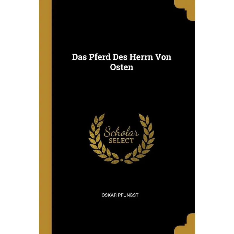 Das Pferd Des Herrn Von Osten