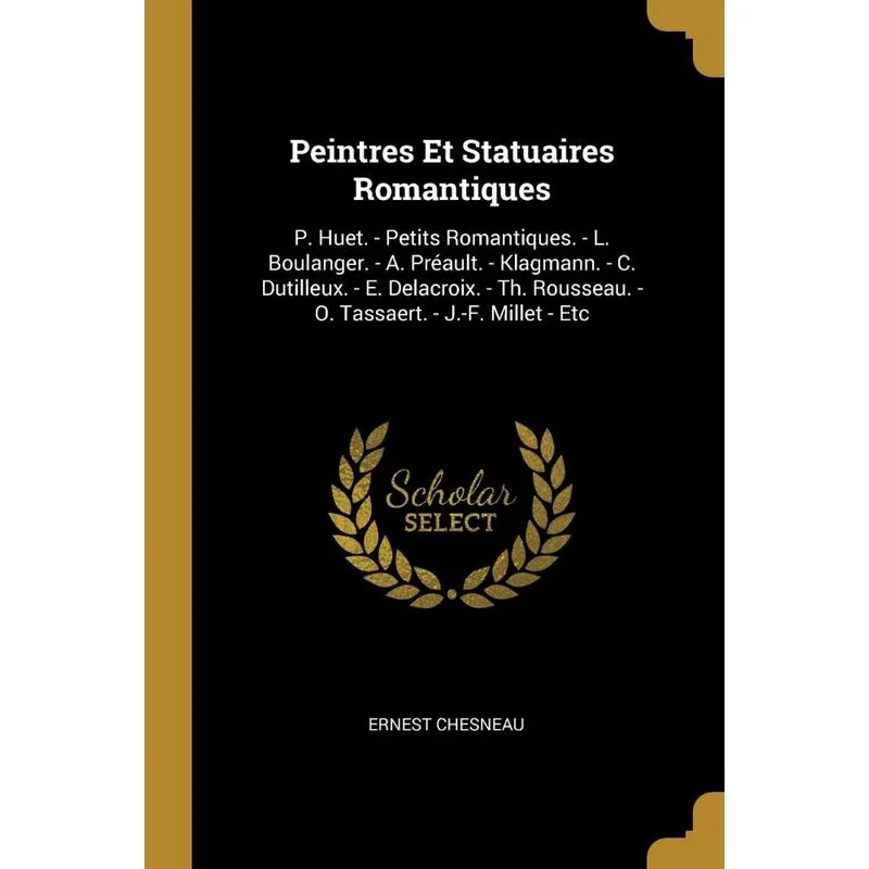 Peintres Et Statuaires Romantiques