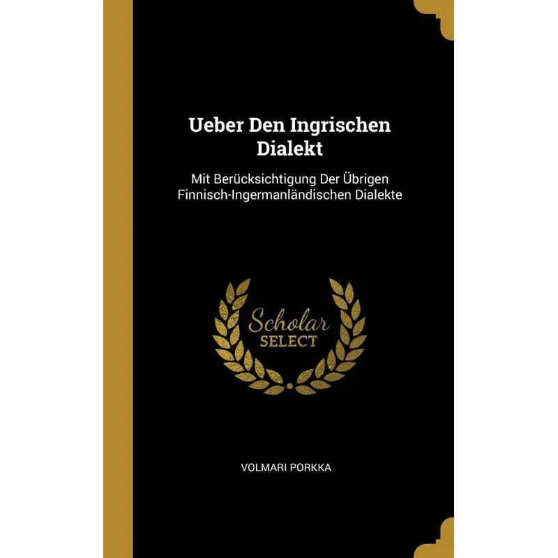 Ueber Den Ingrischen Dialekt
