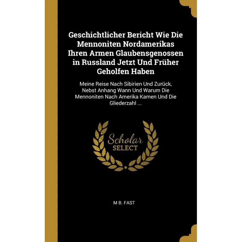 Geschichtlicher Bericht Wie Die Mennoniten Nordamerikas Ihr