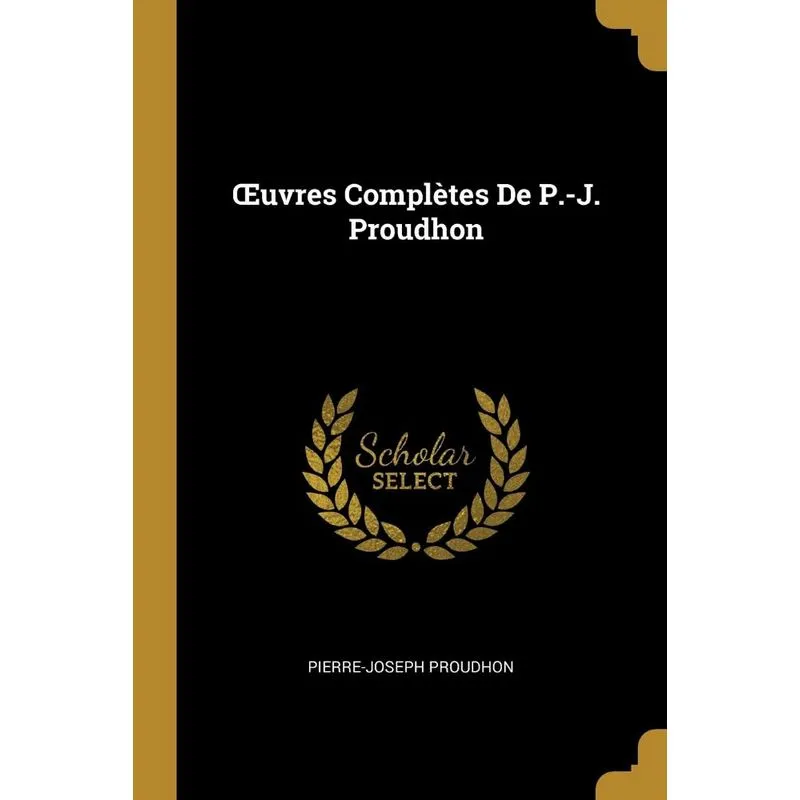 Œuvres Complètes De P.-J. Proudhon