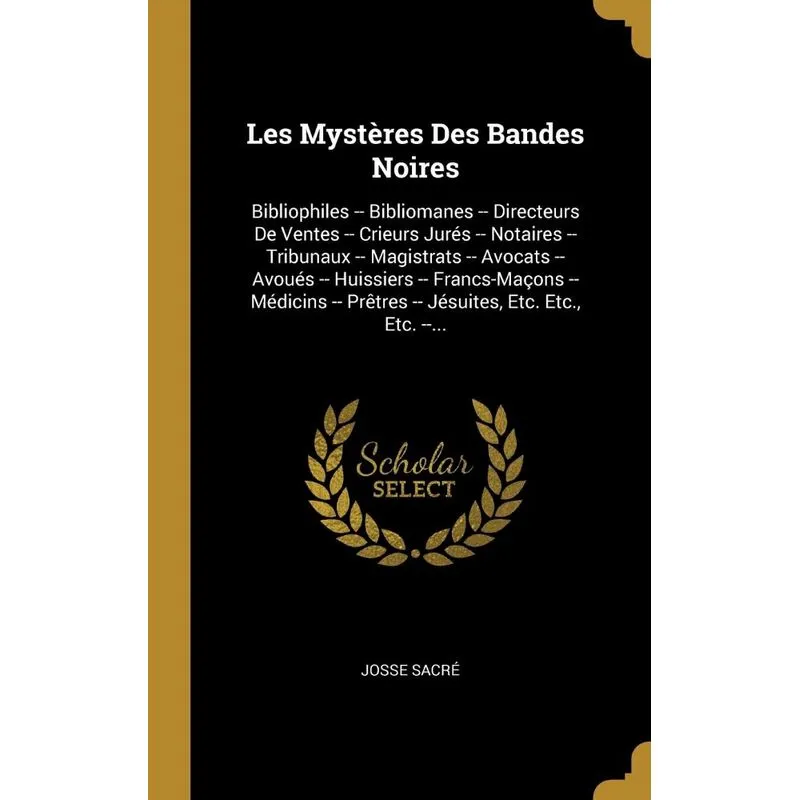 Les Mystères Des Bandes Noires