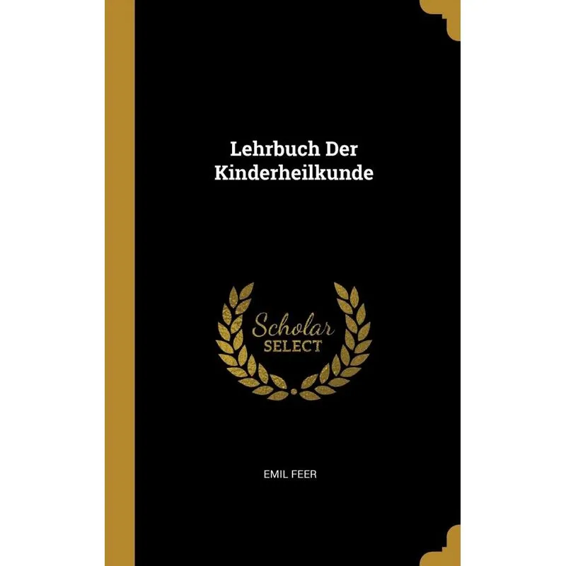 Lehrbuch Der Kinderheilkunde. Lehrbuch Der Kinderheilkunde