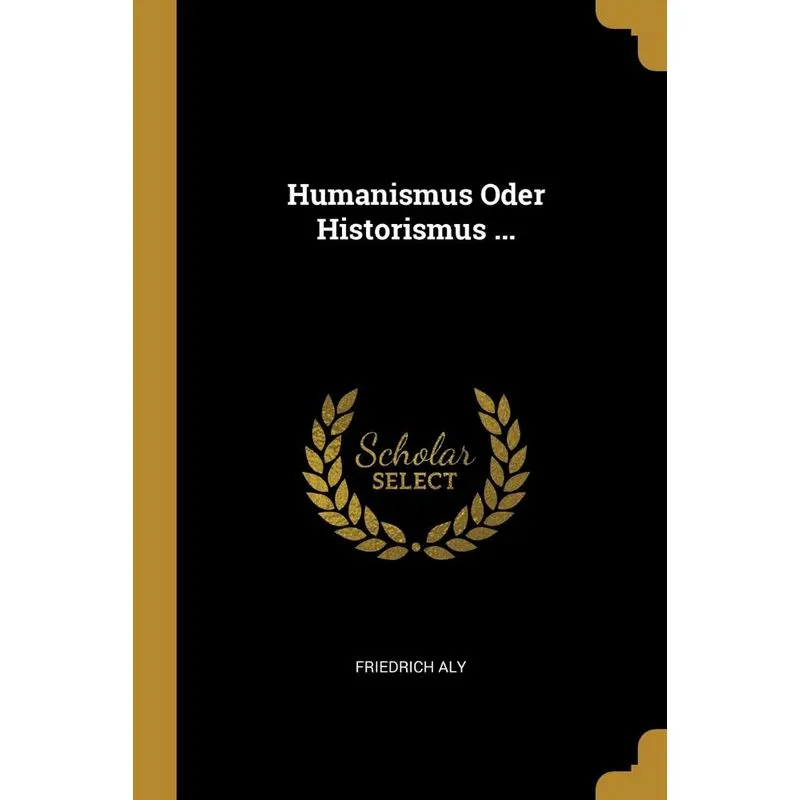 Humanismus Oder Historismus ...