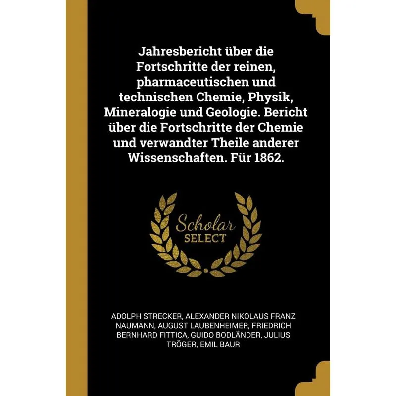 Jahresbericht über die Fortschritte der reinen, pharmaceuti