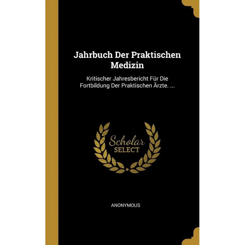 Jahrbuch Der Praktischen Medizin