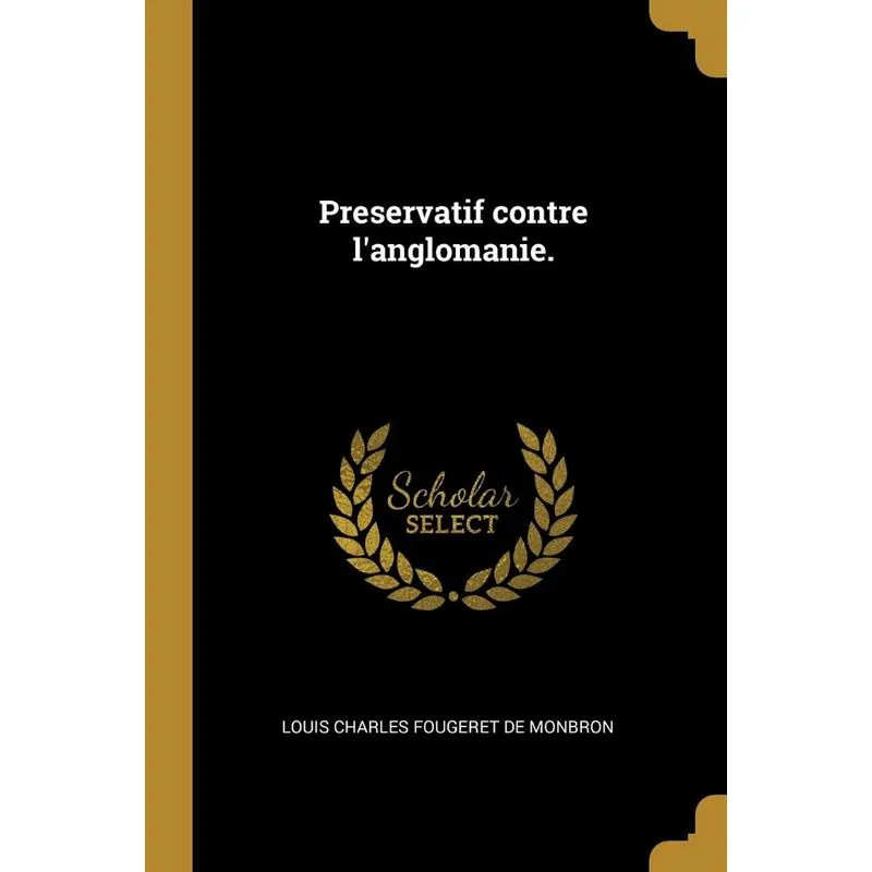 Preservatif contre langlomanie.