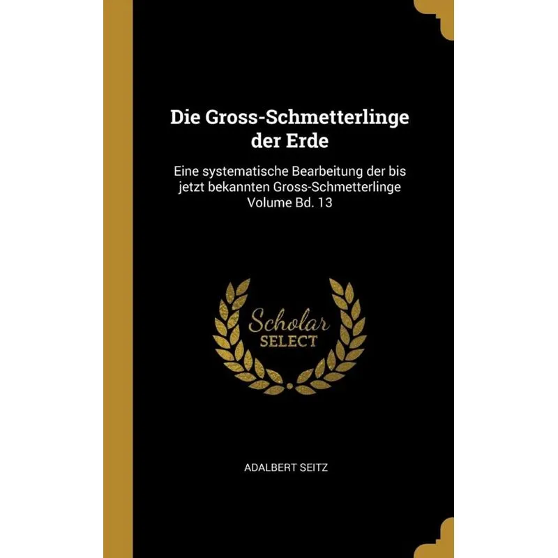 Die Gross-Schmetterlinge der Erde