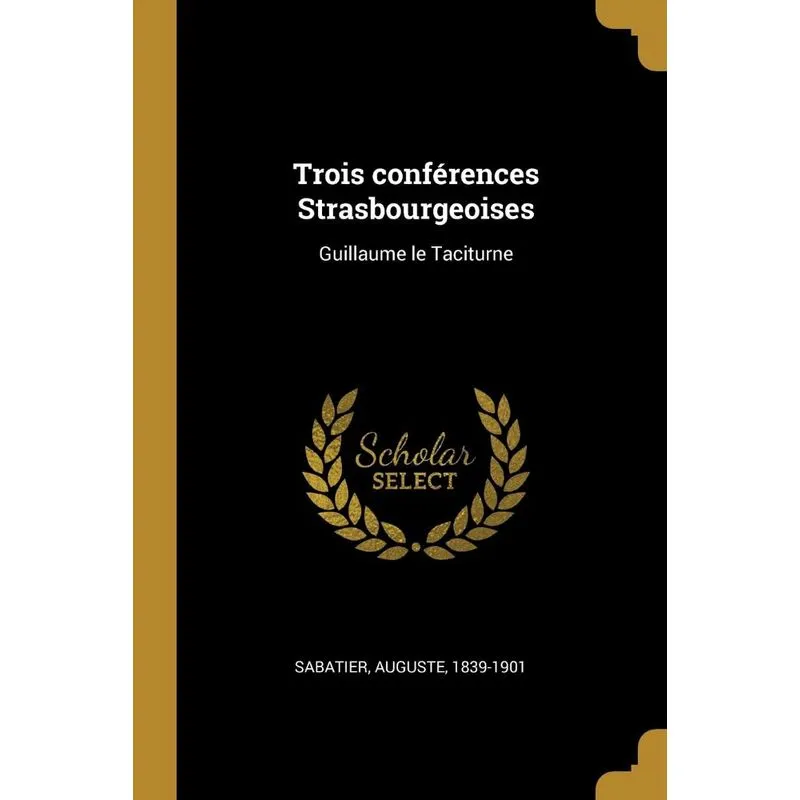 Trois conférences Strasbourgeoises