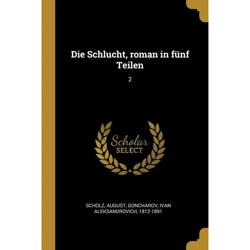 Die Schlucht, roman in fünf Teilen
