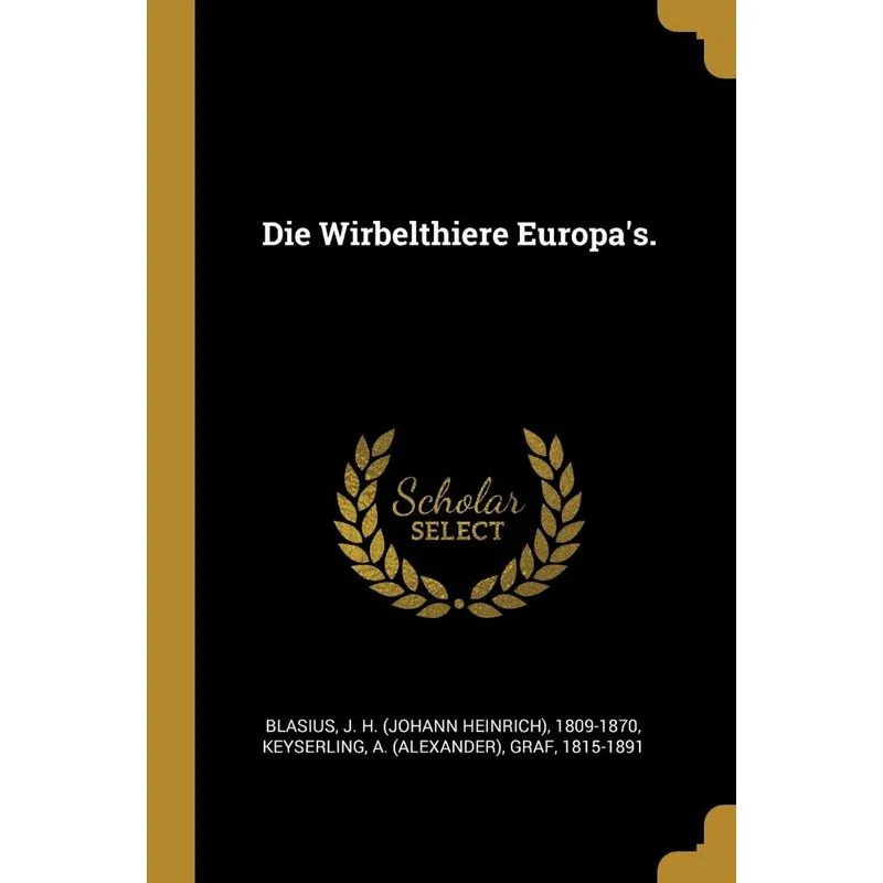 Die Wirbelthiere Europas.