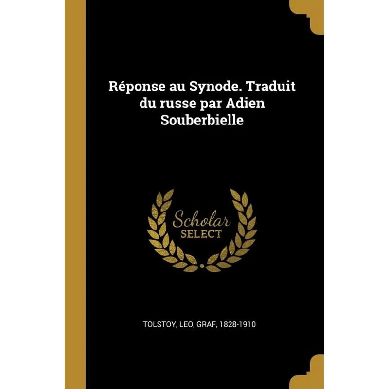 Réponse au Synode. Traduit du russe par Adien Souberbielle