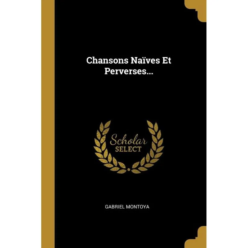 Chansons Naïves Et Perverses...