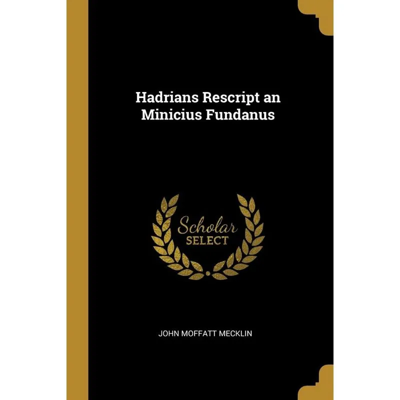 Hadrians Rescript an Minicius Fundanus