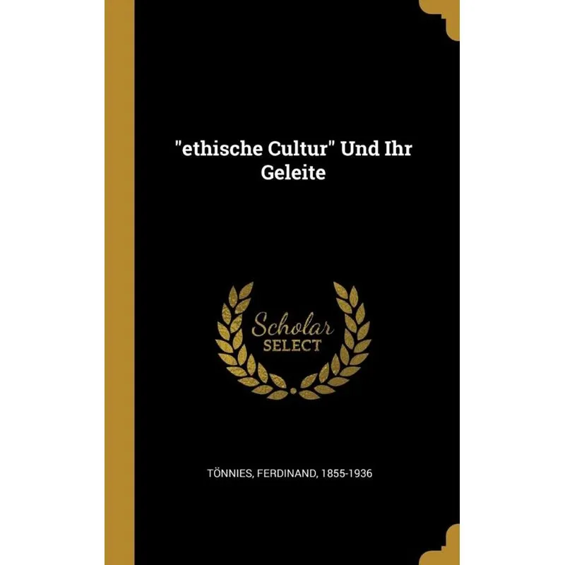 ethische Cultur Und Ihr Geleite