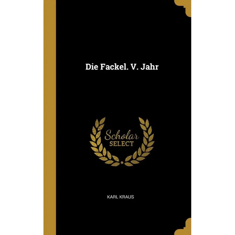 Die Fackel. V. Jahr