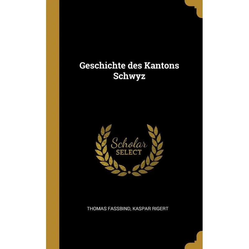 Geschichte des Kantons Schwyz