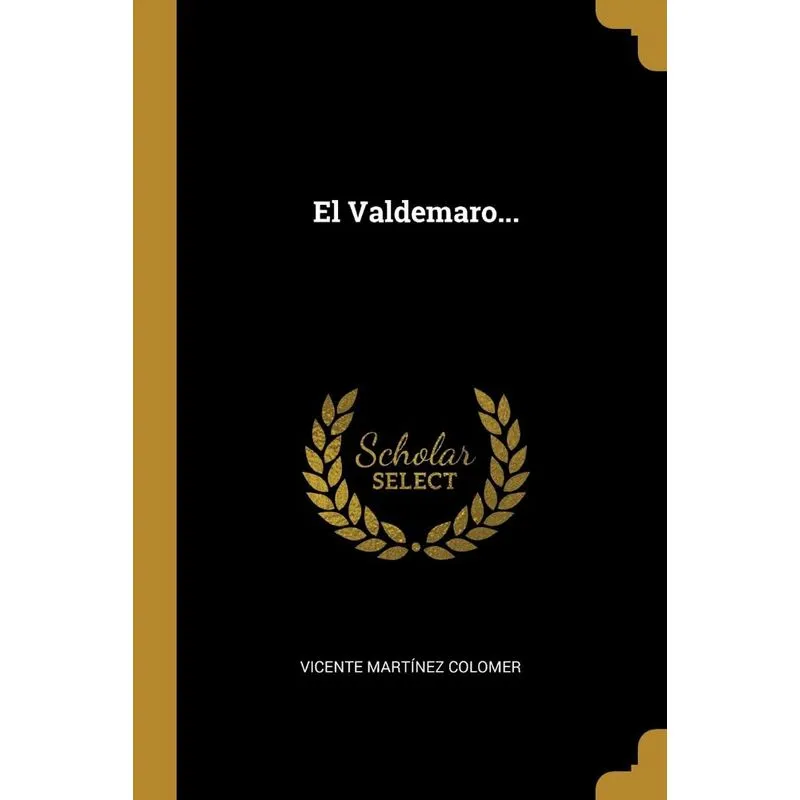 El Valdemaro...