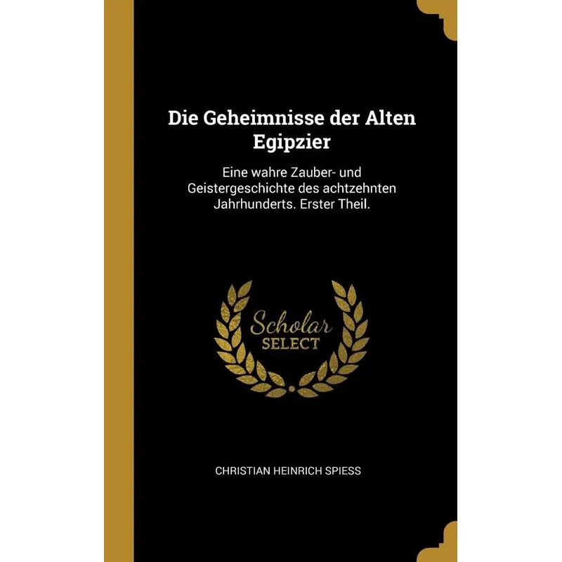 Die Geheimnisse der Alten Egipzier