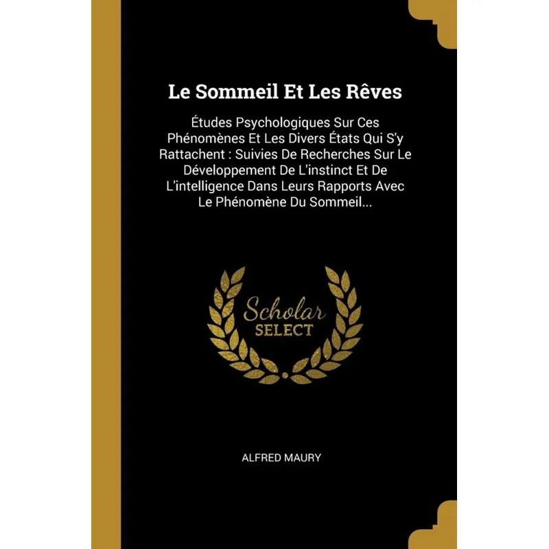 Le Sommeil Et Les Rêves
