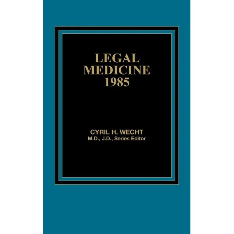 Legal Medicine 1985