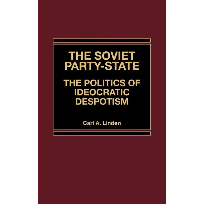 The Soviet Party-State