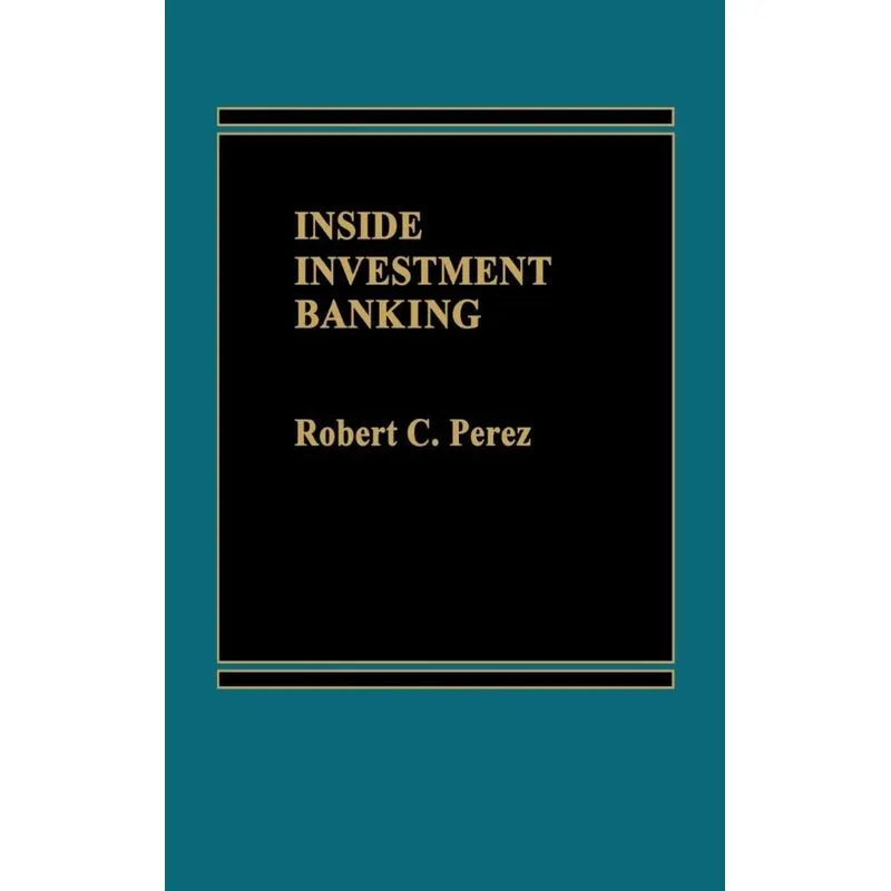 Inside Investment Banking.