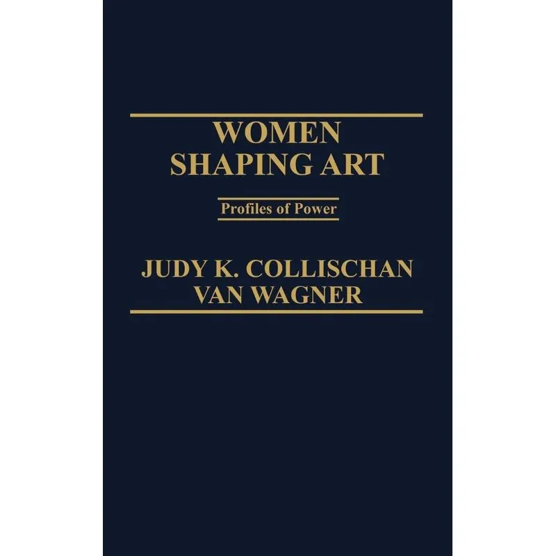 Women Shaping Art