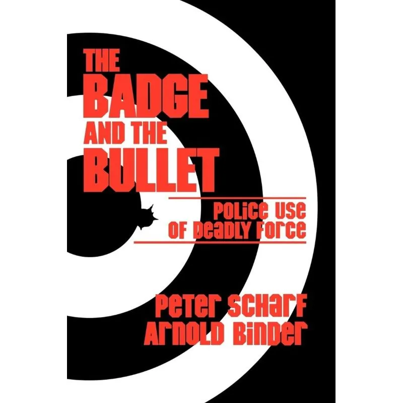 The Badge and the Bullet