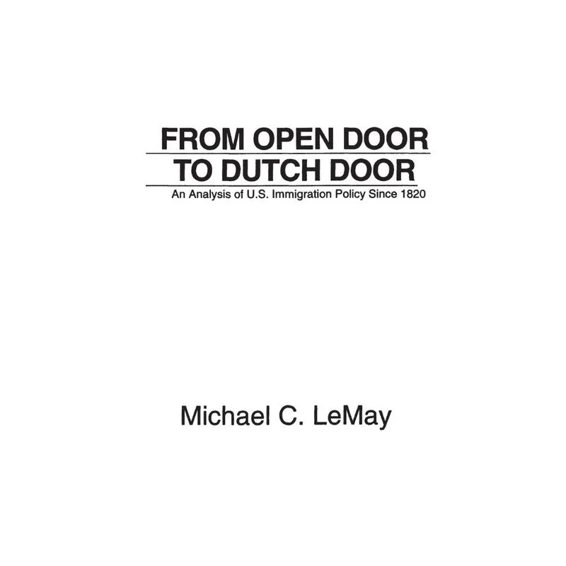 From Open Door to Dutch Door
