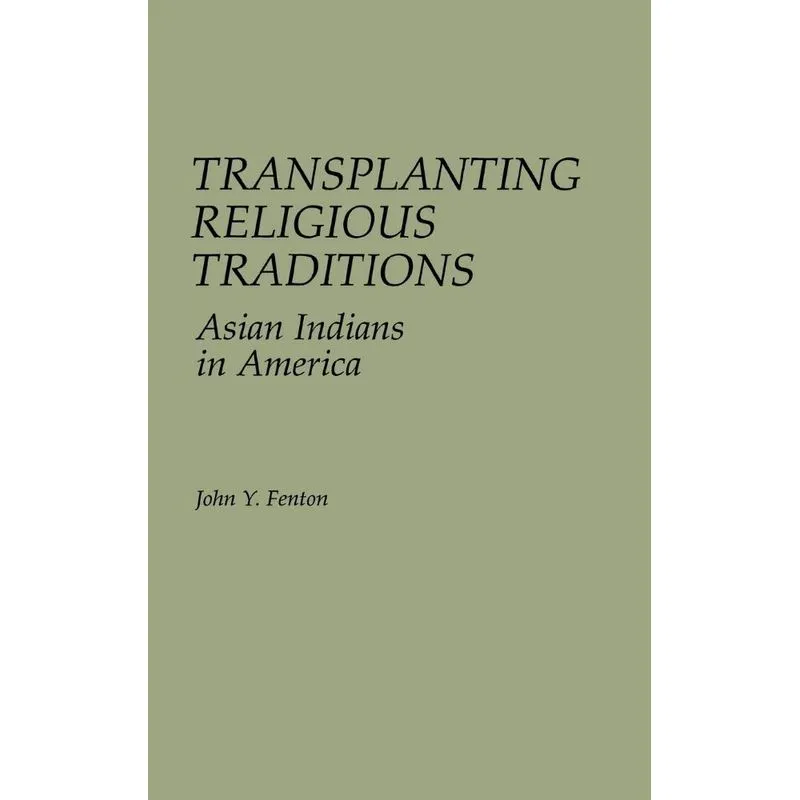 Transplanting Religious Traditions