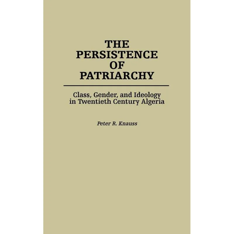 The Persistence of Patriarchy