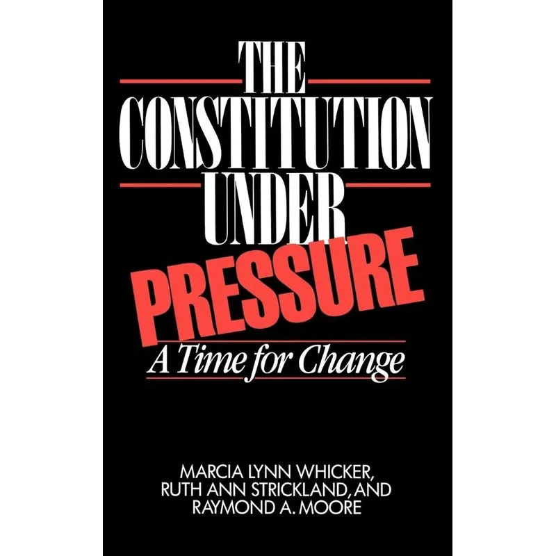 The Constitution Under Pressure