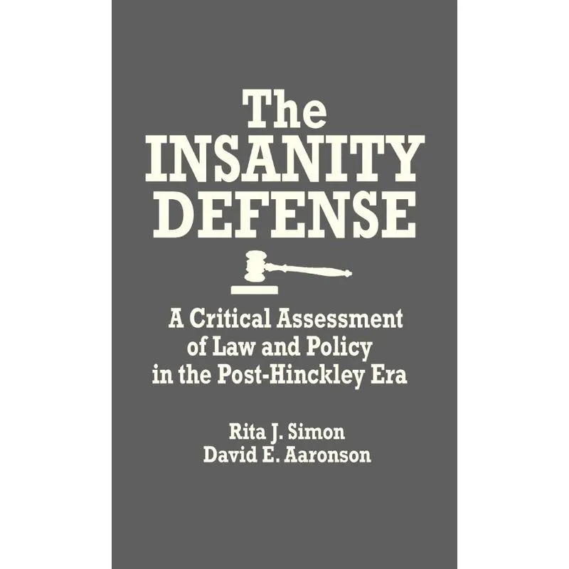 The Insanity Defense