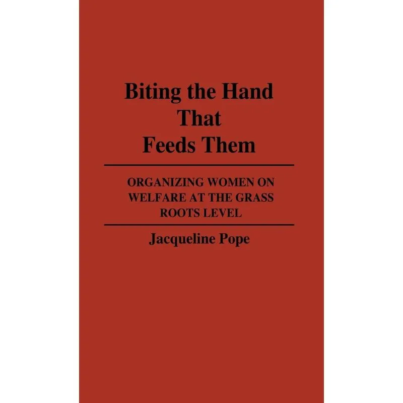 Biting the Hand That Feeds Them