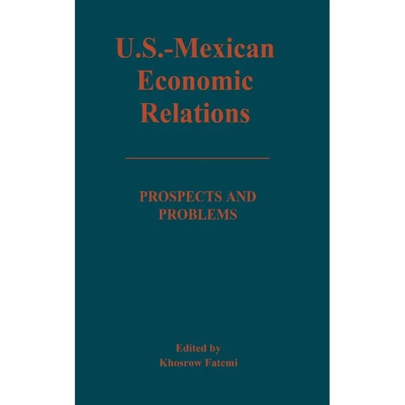 U.S.-Mexican Economic Relations