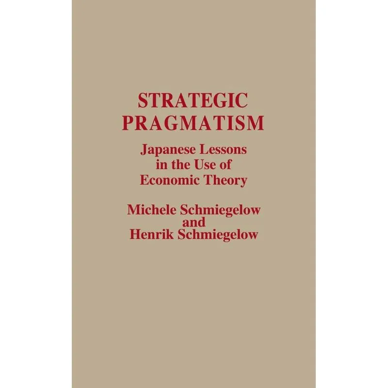 Strategic Pragmatism