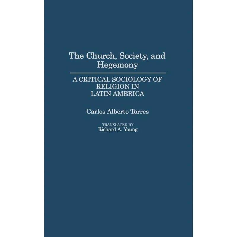 The Church, Society, and Hegemony