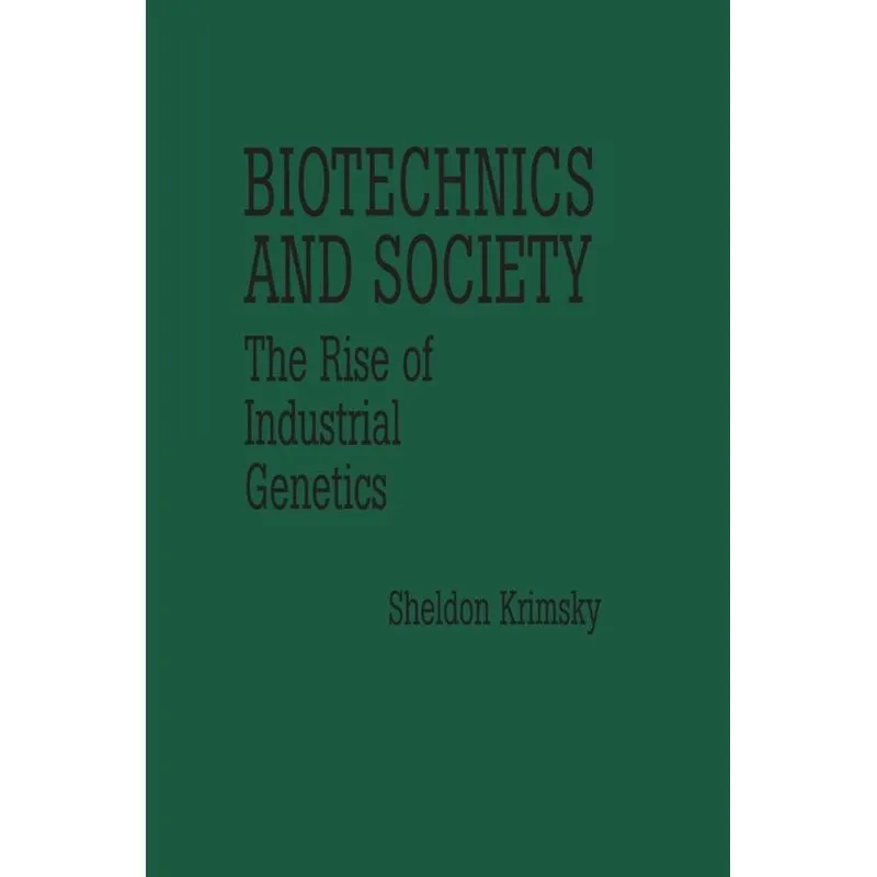 Biotechnics and Society