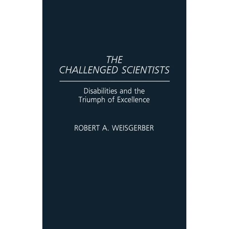 The Challenged Scientists