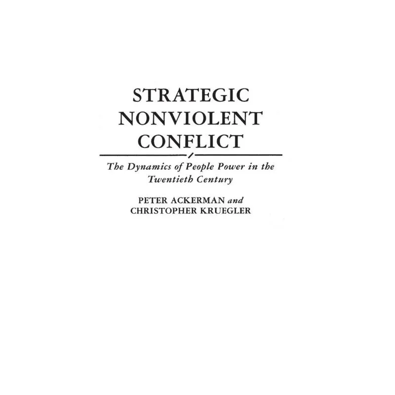 Strategic Nonviolent Conflict