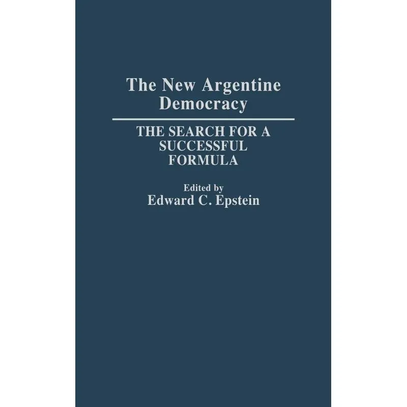 The New Argentine Democracy