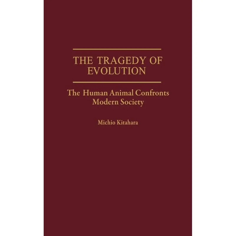 The Tragedy of Evolution