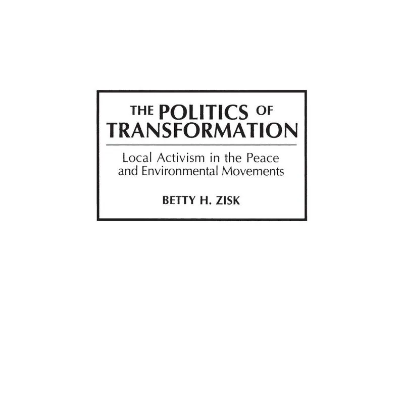 The Politics of Transformation