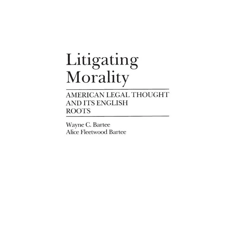 Litigating Morality