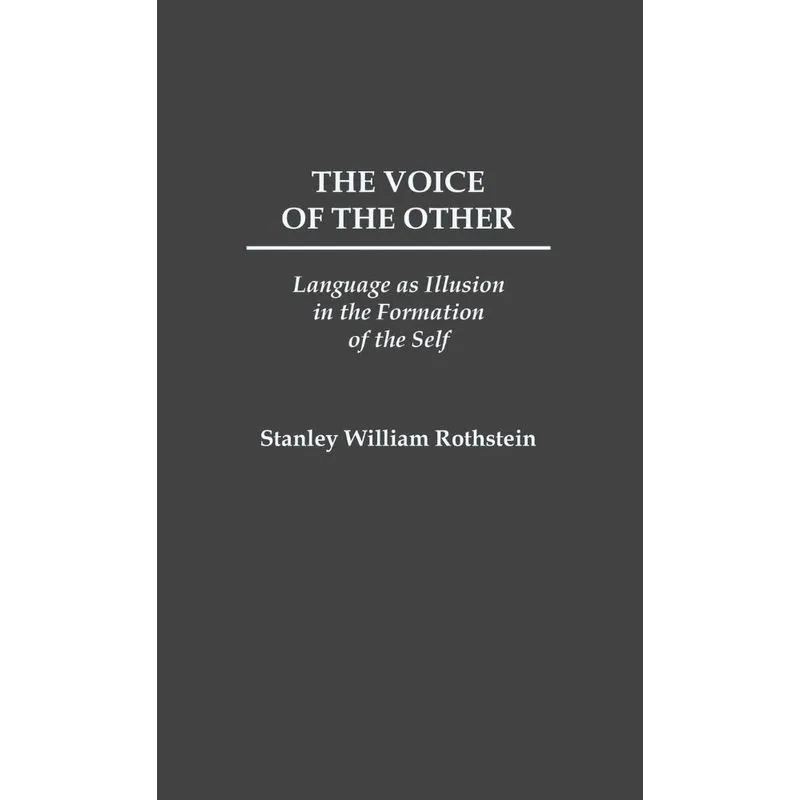 The Voice of the Other